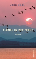 Cover: Fl&uuml;gel in der Ferne - Lenos Verlag