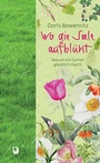 Cover: Wo die Seele aufblüht - Verlag am Eschbach