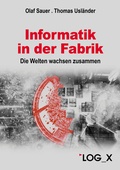Cover: Informatik in der Fabrik - LOG_X