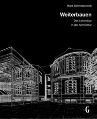 Abbildung von: Weiterbauen - Geymüller Verlag für Architektur