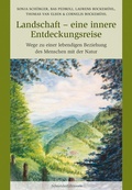 Cover: Landschaft - eine innere Entdeckungsreise - SchneiderEditionen
