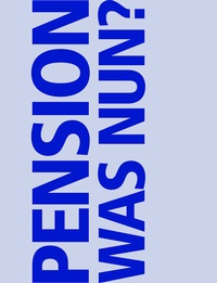 Enlarge image Cover: Pension. Was nun? - Verein für Konsumenteninformation VKI