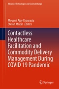 Cover: Contactless Healthcare Facilitation and Commodity Delivery Management During COVID 19 Pandemic - Springer