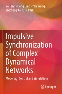Enlarge image Cover: Impulsive Synchronization of Complex Dynamical Networks - Springer