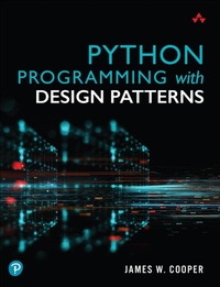 Enlarge image Cover: Python Programming with Design Patterns - Pearson