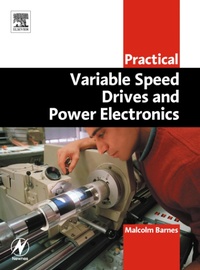 Enlarge image Cover: Practical Variable Speed Drives and Power Electronics - Elsevier