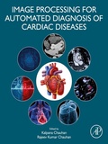 Cover: Image Processing for Automated Diagnosis of Cardiac Diseases - Academic Press