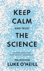 Cover: Keep Calm and Trust the Science - Gill Life