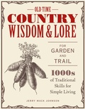 Cover: Old-Time Country Wisdom and Lore for Garden and Trail - Voyageur Press