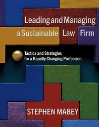 Abbildung von: Leading and Managing a Sustainable Law Firm: - BOOKBABY
