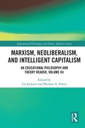 Cover: Marxism, Neoliberalism, and Intelligent Capitalism - Routledge