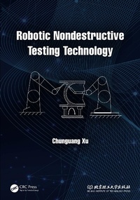 Abbildung von: Robotic Nondestructive Testing Technology - CRC Press