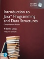 Cover: Introduction to Java Programming and Data Structures, Comprehensive Version, Global Edition - Pearson Education Limited