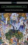 Cover: Shahnameh: The Persian Book of Kings - Neeland Media LLC
