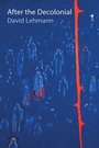 Cover: After the Decolonial - Wiley