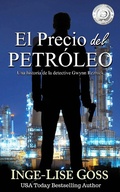 Cover: El precio del petr&oacute;leo (Detective Gwynn Reznick, #1) - Detective Gwynn Reznick
