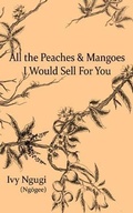 Cover: All the Peaches and Mangoes I Would Sell For You - Ivy Prints