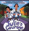 Cover: Julie's Courage - Manifested Truth Publishing