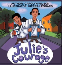 Enlarge image Cover: Julie's Courage - Manifested Truth Publishing