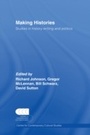 Cover: Making Histories - Routledge