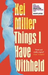 Enlarge image Cover: Things I Have Withheld - Canongate Books