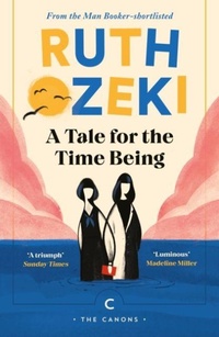 Enlarge image Cover: A Tale for the Time Being - Canongate Canons
