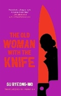 Cover: The Old Woman With the Knife - Canongate Books