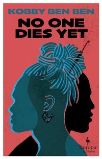 Abbildung von: No One Dies Yet - Europa Editions (UK) Ltd
