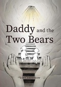 Cover: Daddy and the Two Bears - 3P Publishing