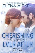 Cover: Cherishing Happily Ever After - Elena Aitken