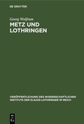 Cover: Metz und Lothringen - De Gruyter