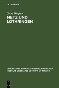 Enlarge image Cover: Metz und Lothringen - De Gruyter