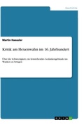 Cover: Kritik am Hexenwahn im 16. Jahrhundert - GRIN Verlag