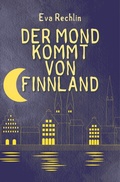 Cover: Der Mond kommt von Finnland - SAGA Books - Egmont