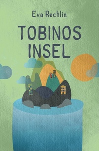 Enlarge image Cover: Tobinos Insel - SAGA Books - Egmont