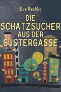 Cover: Die Schatzsucher aus der Gustergasse - SAGA Books - Egmont