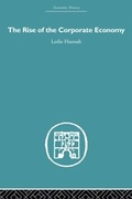 Cover: The Rise of the Corporate Economy - Routledge