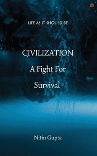 Enlarge image Cover: CIVILIZATION A Fight For Survival - Pencil (One Point Six Technologies Pvt Ltd)