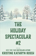 Cover: The Holiday Spectacular #2 (WMG Holiday Spectacular, #2) - WMG Publishing