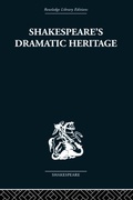 Cover: Shakespeare's Dramatic Heritage - Routledge
