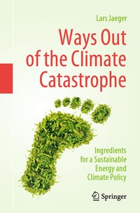 Enlarge image Cover: Ways Out of the Climate Catastrophe - Springer