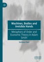 Cover: Machines, Bodies and Invisible Hands - Palgrave Macmillan