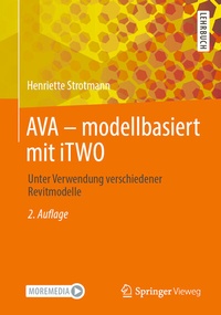 Abbildung von: AVA - modellbasiert mit iTWO - Springer Vieweg