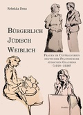 Cover: B&uuml;rgerlich, j&uuml;disch, weiblich - Neofelis