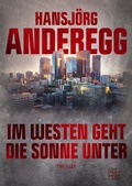 Cover: Im Westen geht die Sonne unter - XOXO-Verlag