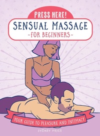 Abbildung von: Press Here! Sensual Massage for Beginners - Fair Winds Press