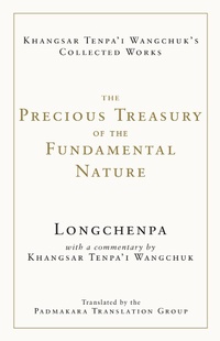Abbildung von: The Precious Treasury of the Fundamental Nature - Shambhala