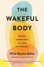 Cover: The Wakeful Body - Shambhala