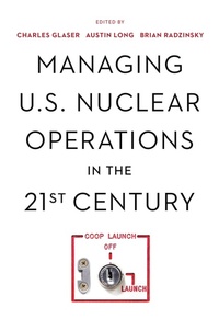 Abbildung von: Managing U.S. Nuclear Operations in the 21st Century - Bloomsbury eBooks US