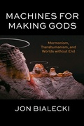 Cover: Machines for Making Gods - Fordham University Press